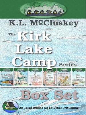 cover image of The Kirk Lake Camp Series Box Set